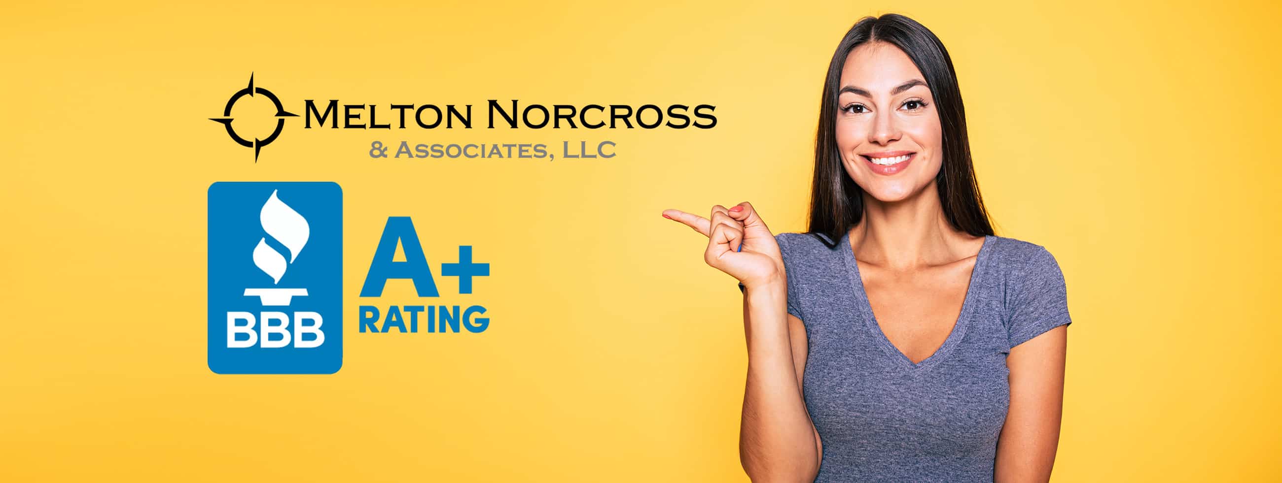 A+ BBB Rating | Melton Norcross & Associates